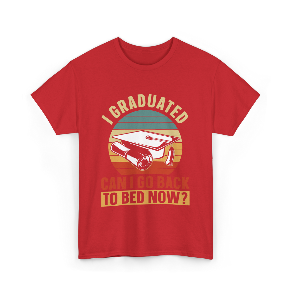 I Graduated Graduation Graduate T-Shirt - Red