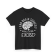 I Had Brain Surgery Survivor T-Shirt - Black