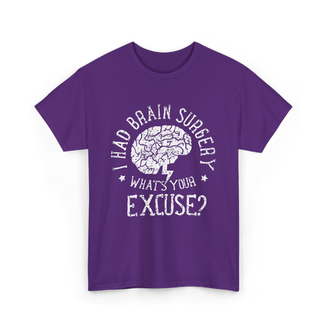 I Had Brain Surgery Survivor T-Shirt - Purple