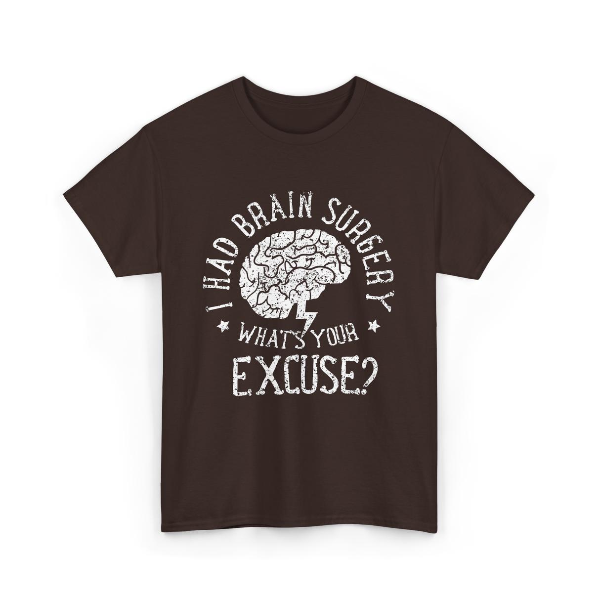 I Had Brain Surgery Survivor T-Shirt - Dark Chocolate