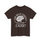 I Had Brain Surgery Survivor T-Shirt - Dark Chocolate