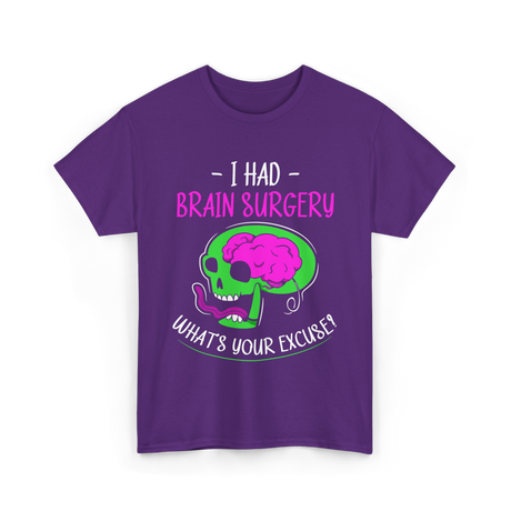 I Had Brain Surgery T-Shirt - Purple