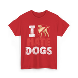 I Hate Dogs Animal Lover T-Shirt - Red