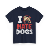 I Hate Dogs Animal Lover T-Shirt - Navy