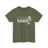 I Hate Sand Military Veteran T-Shirt - Military Green