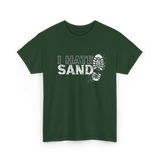 I Hate Sand Military Veteran T-Shirt - Forest Green