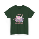 I Have A Crystal Spiritual Healing T-Shirt - Forest Green