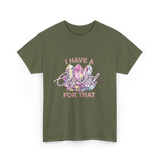 I Have A Crystal Spiritual Healing T-Shirt - Military Green