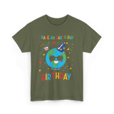 I Have An Earth Day Birthday Nature T-Shirt - Military Green