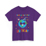 I Have An Earth Day Birthday Nature T-Shirt - Purple