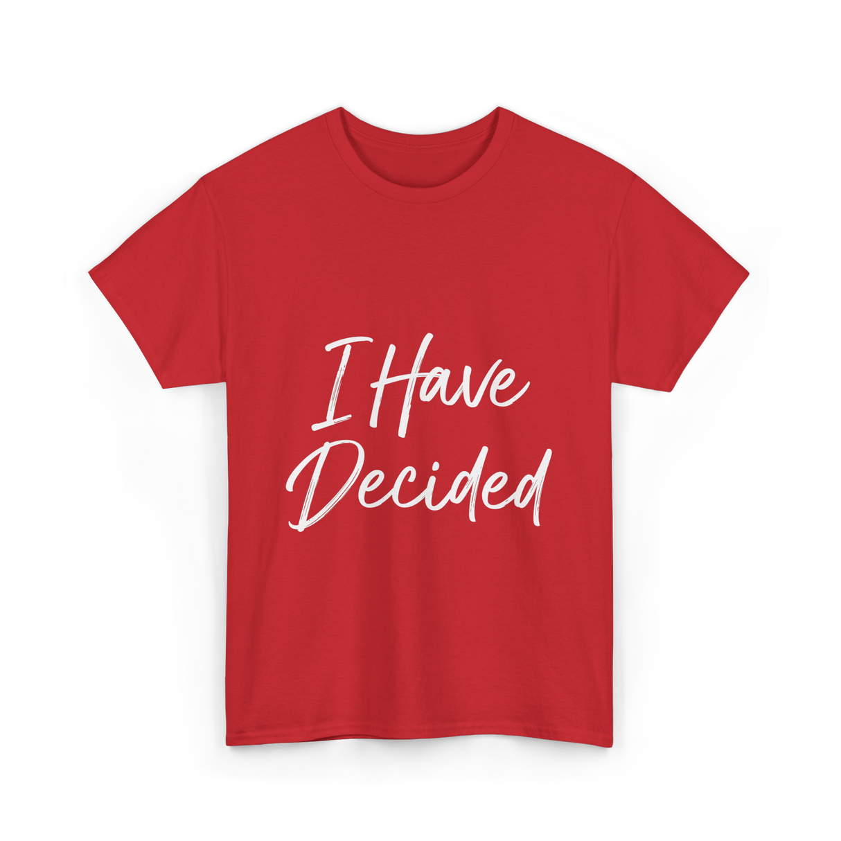 I Have Decided Christian Faith T-Shirt - Red