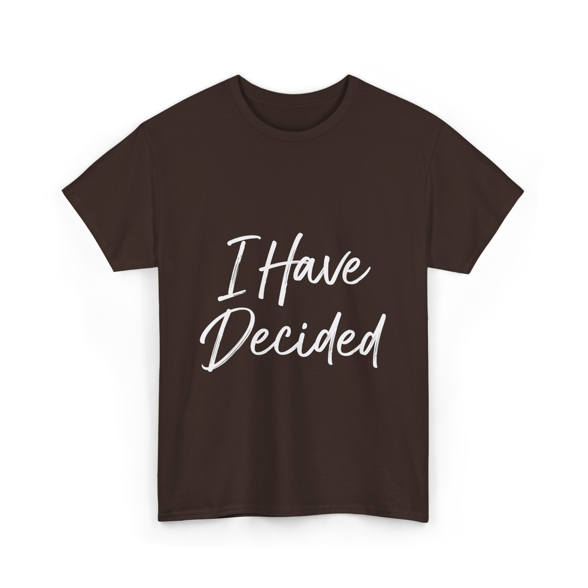 I Have Decided Christian Faith T-Shirt - Dark Chocolate