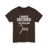 I Have Decided Jesus Faith T-Shirt - Dark Chocolate