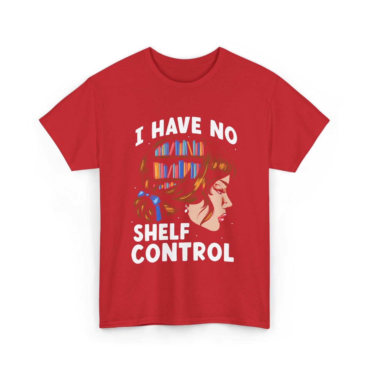 I Have No Shelf Control Books T-Shirt - Red