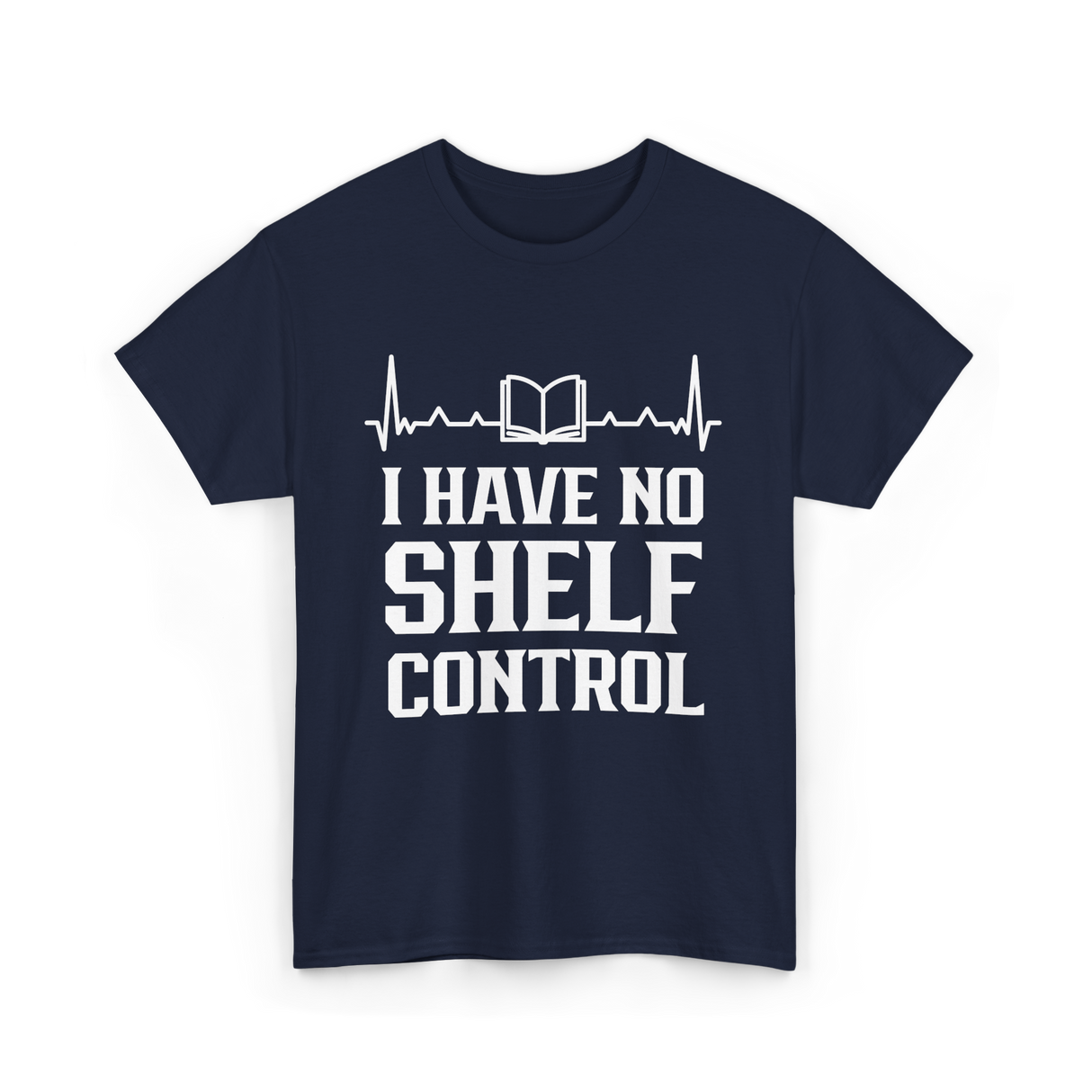 I Have No Shelf Control Librarian T-Shirt - Navy