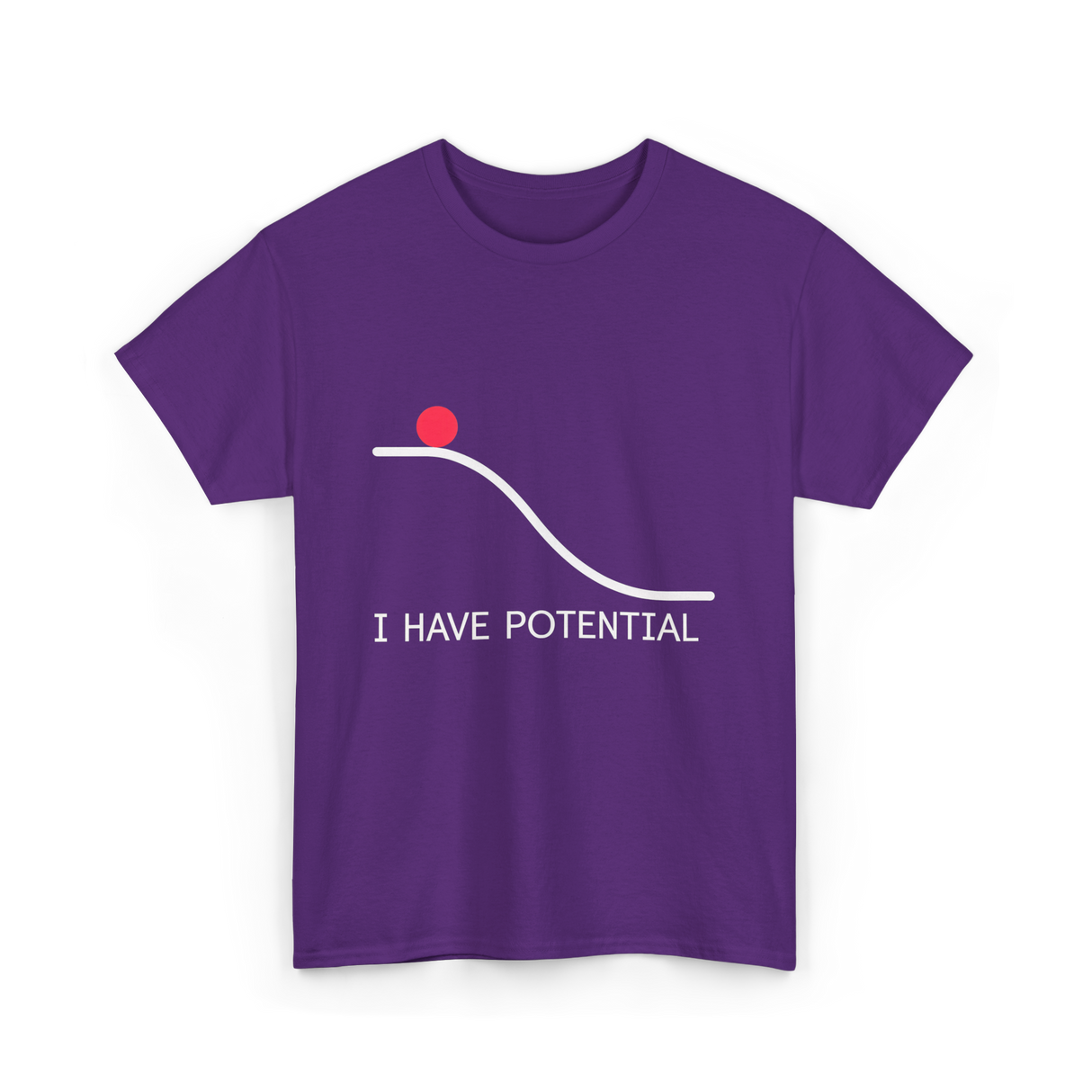 I Have Potential Energy Physics T-Shirt - Purple