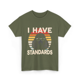 I Have Standards Poodle T-Shirt - Military Green