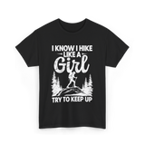 I Hike Like a Girl Hiking T-Shirt - Black