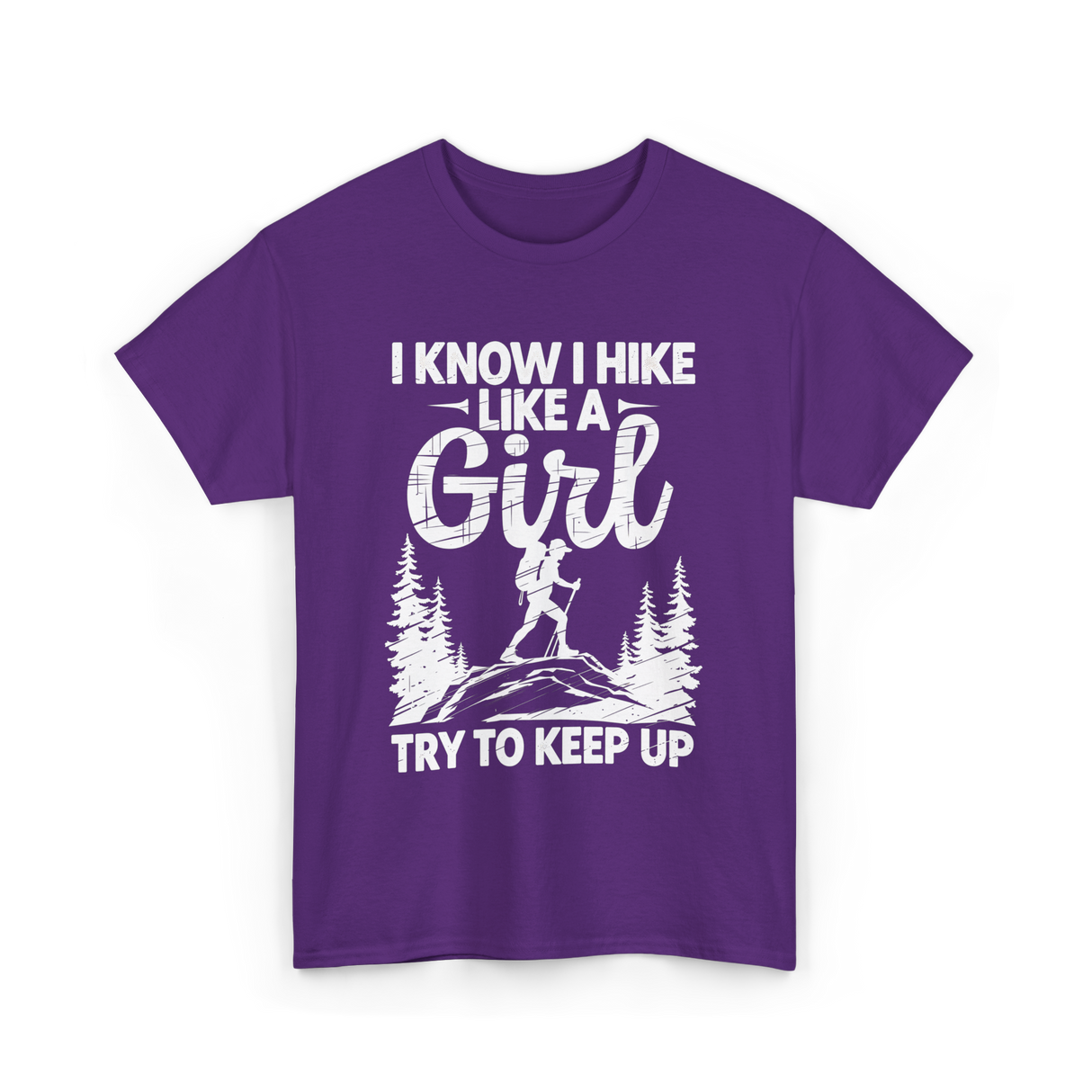 I Hike Like a Girl Hiking T-Shirt - Purple