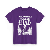 I Hike Like a Girl Hiking T-Shirt - Purple