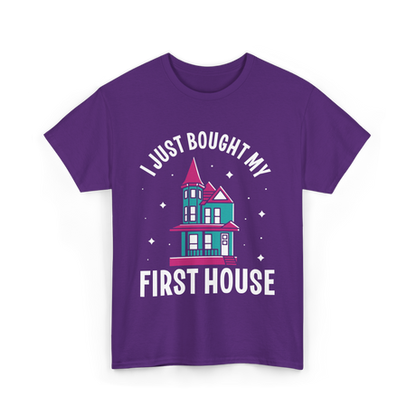 I Just Bought My First House Homeowner T-Shirt - Purple