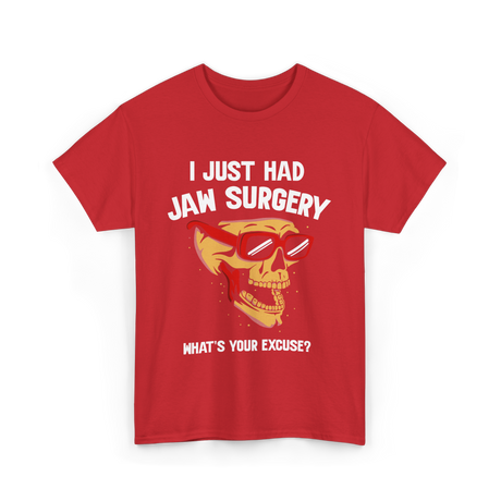 I Just Had Jaw Surgery Support T-Shirt - Red