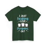 I Just Love Penguins Penguin T-Shirt - Forest Green