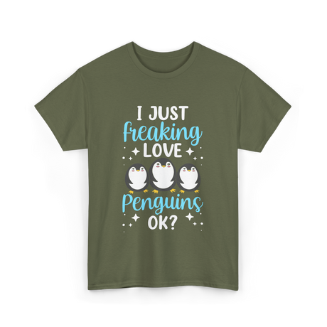 I Just Love Penguins Penguin T-Shirt - Military Green