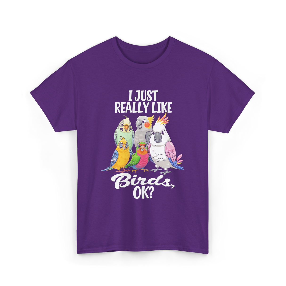 I Just Really Like Birds T-Shirt - Purple