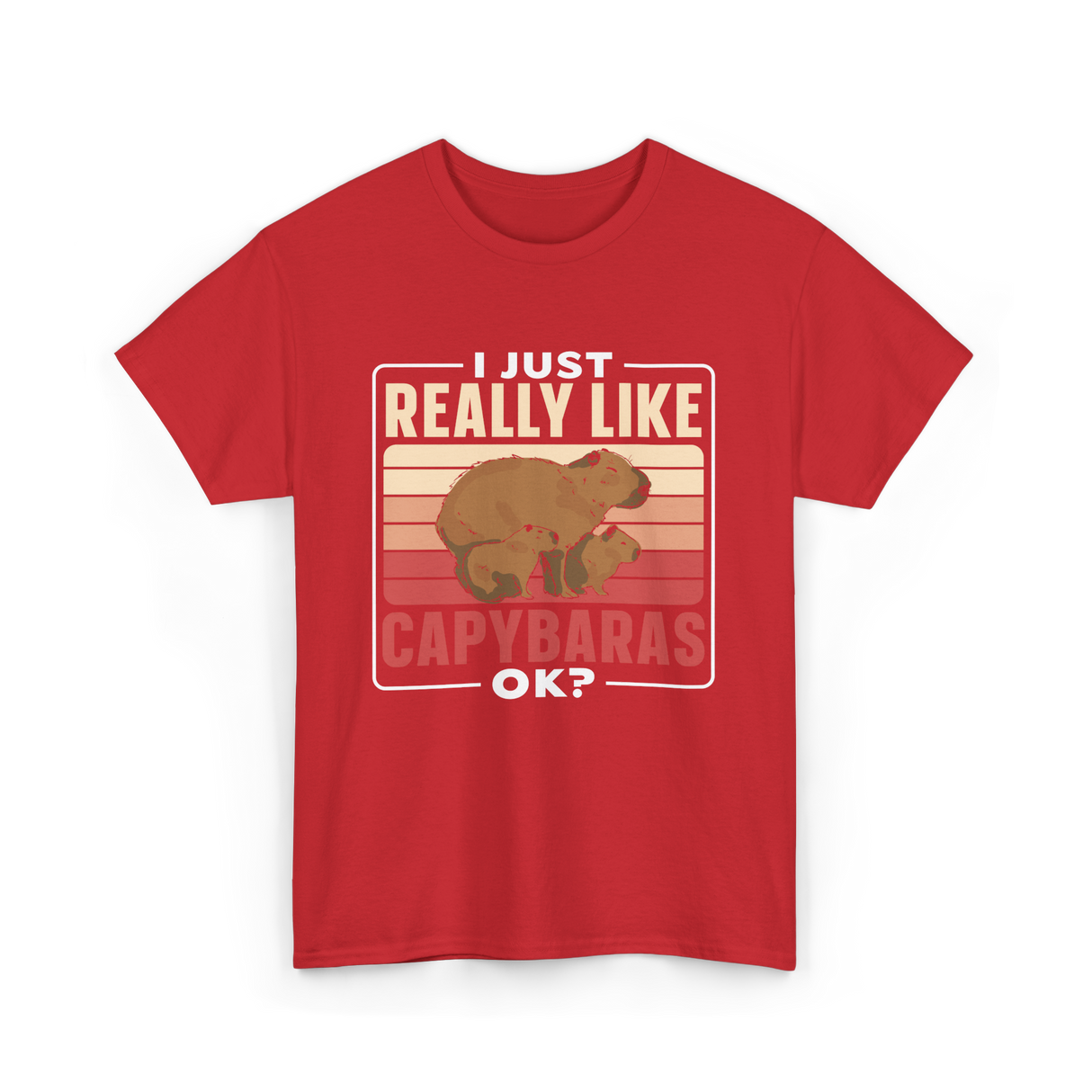 I Just Really Like Capybaras Capybara T-Shirt - Red