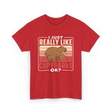 I Just Really Like Capybaras Capybara T-Shirt - Red