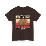 I Just Really Like Capybaras Capybara T-Shirt - Dark Chocolate