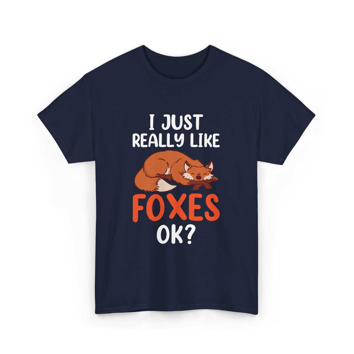 I Just Really Like Foxes T-Shirt - Navy