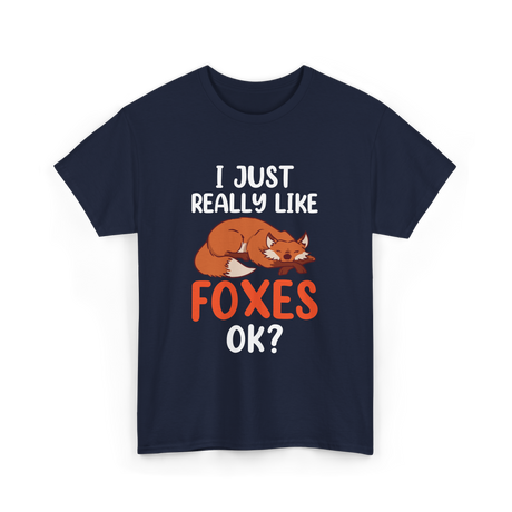 I Just Really Like Foxes T-Shirt - Navy