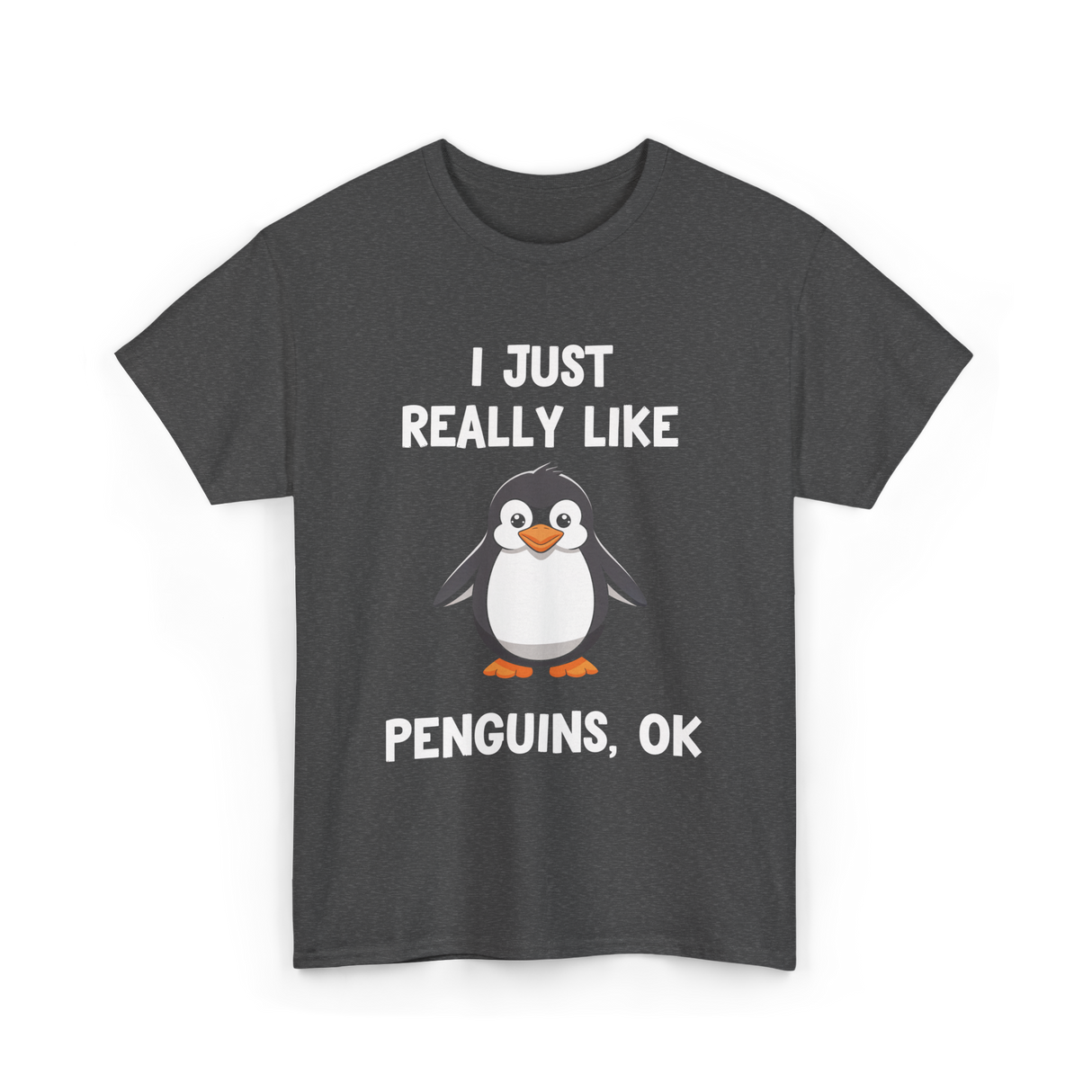 I Just Really Like Penguins T-Shirt - Dark Heather