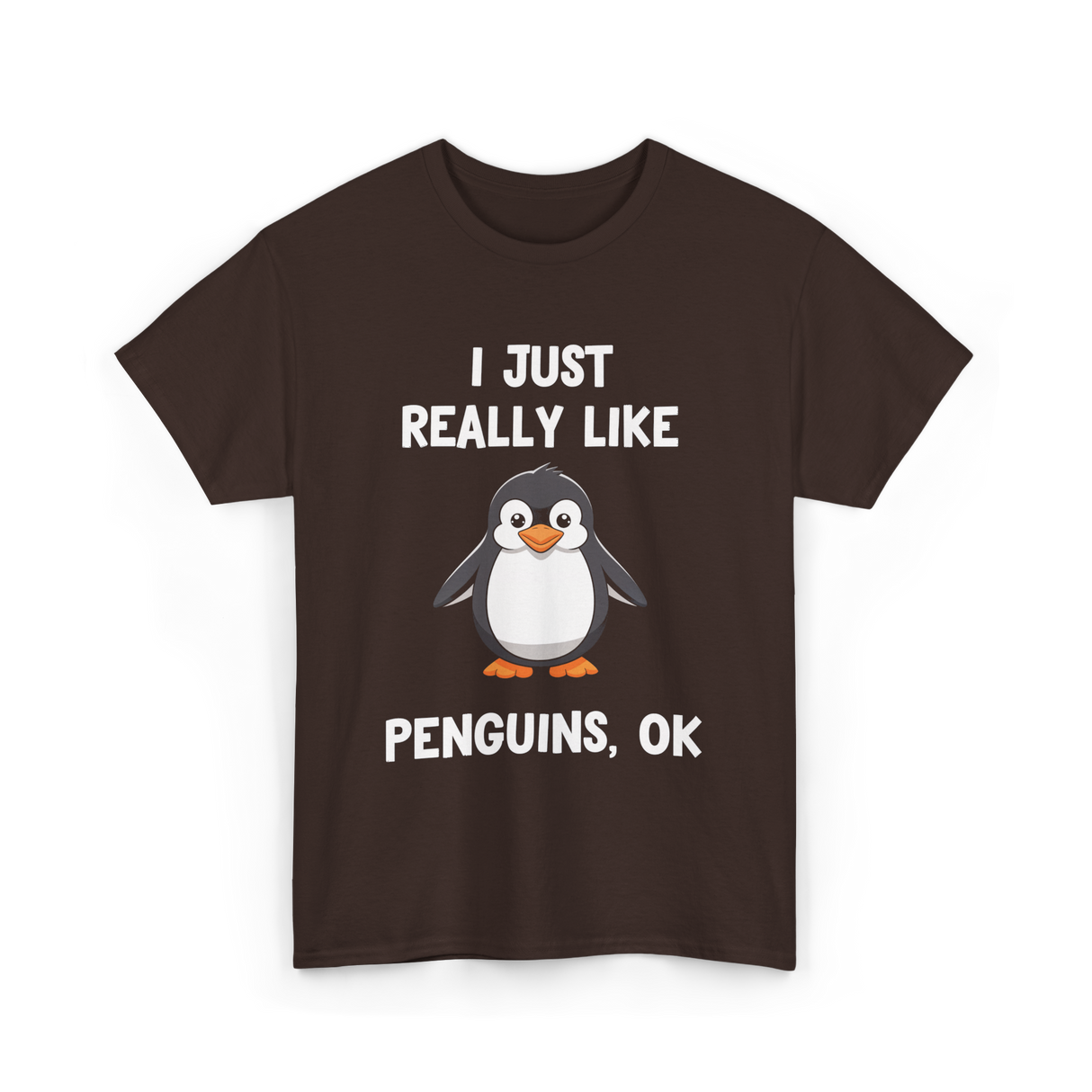 I Just Really Like Penguins T-Shirt - Dark Chocolate