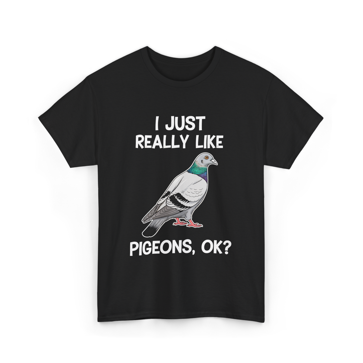 I Just Really Like Pigeons Pigeon T-Shirt - Black