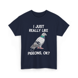 I Just Really Like Pigeons Pigeon T-Shirt - Navy