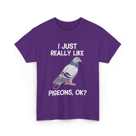 I Just Really Like Pigeons Pigeon T-Shirt - Purple