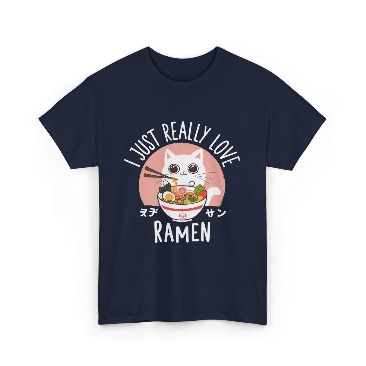 I Just Really Love Ramen T-Shirt - Navy