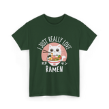 I Just Really Love Ramen T-Shirt - Forest Green