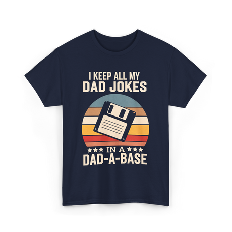 I Keep My Dad Jokes Dad Jokes T-Shirt - Navy