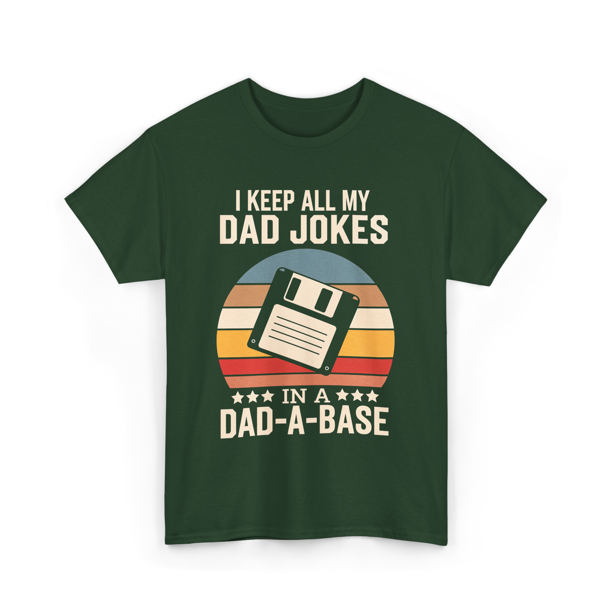 I Keep My Dad Jokes Dad Jokes T-Shirt - Forest Green