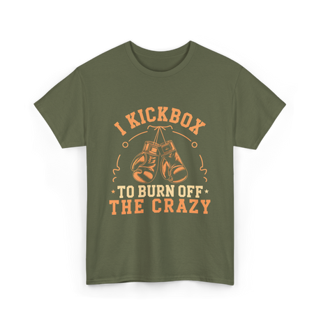 I Kickbox Kickboxing T-Shirt - Military Green