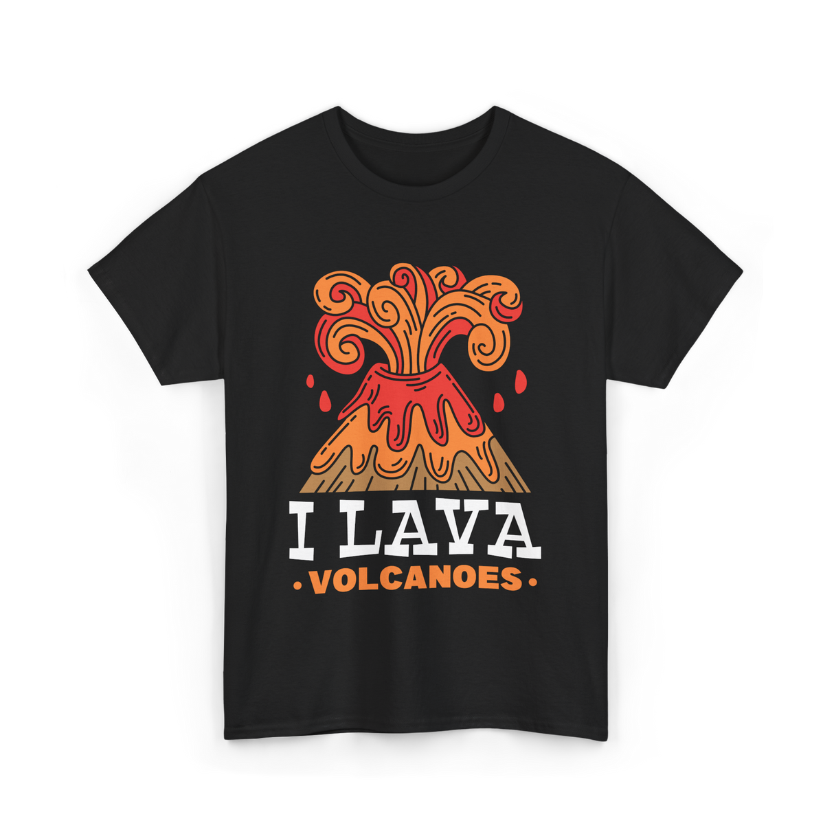 I Lava Volcanoes Volcanic Eruption T-Shirt - Black