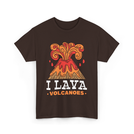 I Lava Volcanoes Volcanic Eruption T-Shirt - Dark Chocolate