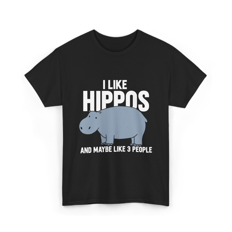 I Like Hippos Hippopotamus T-Shirt - Black