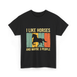 I Like Horses Horse Lover T-Shirt - Black