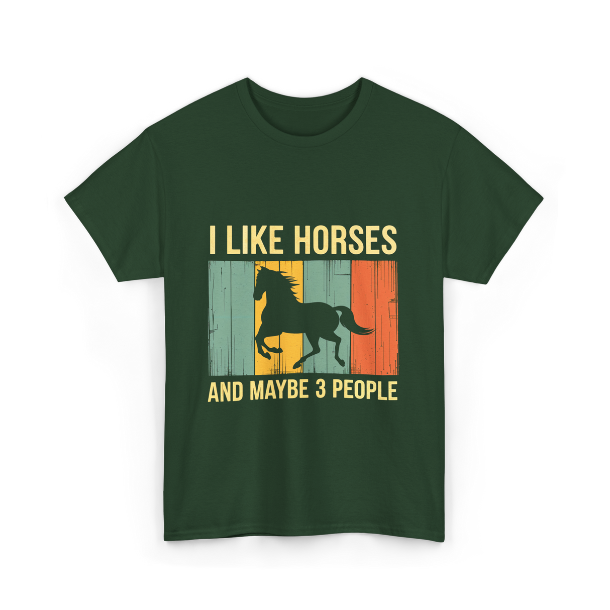 I Like Horses Horse Lover T-Shirt - Forest Green