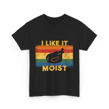 I Like It Moist Thanksgiving T-Shirt - Black